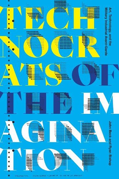 Technocrats of the Imagination, John Beck ; Ryan Bishop - Gebonden - 9781478005957