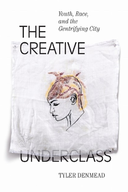 The Creative Underclass, Tyler Denmead - Paperback - 9781478006596
