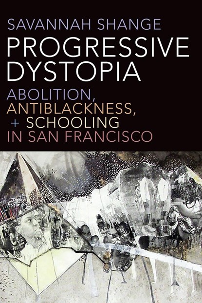Progressive Dystopia, Savannah Shange - Paperback - 9781478006688