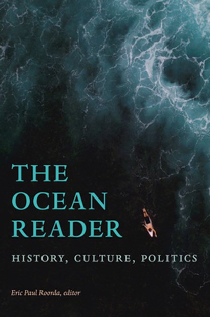The Ocean Reader, Eric Paul Roorda - Paperback - 9781478006961