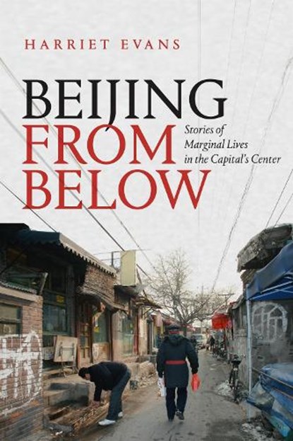 Beijing from Below, Harriet Evans - Paperback - 9781478008156