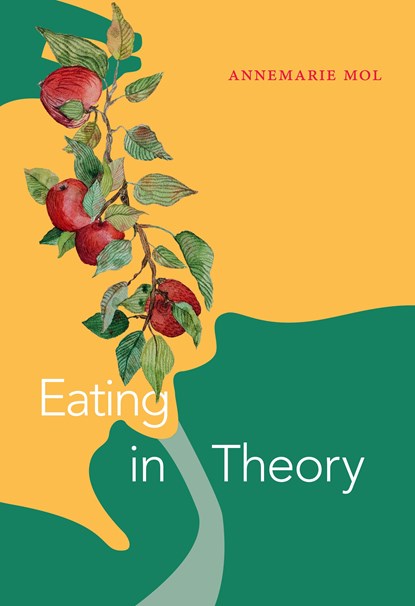 Eating in Theory, Annemarie Mol - Paperback - 9781478011415
