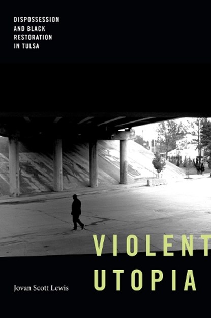 Violent Utopia, Jovan Scott Lewis - Gebonden - 9781478016014