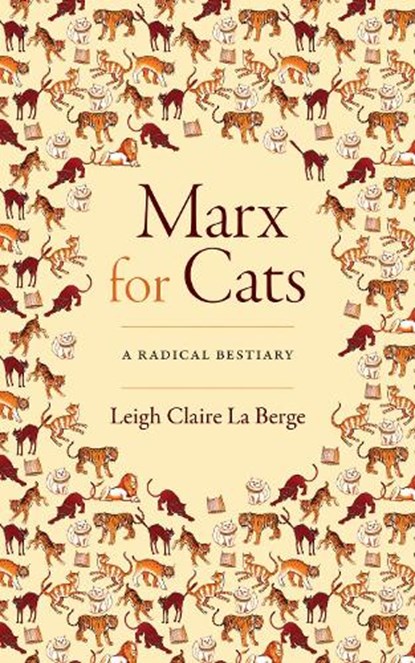 Marx for Cats, Leigh Claire La Berge - Paperback - 9781478019251