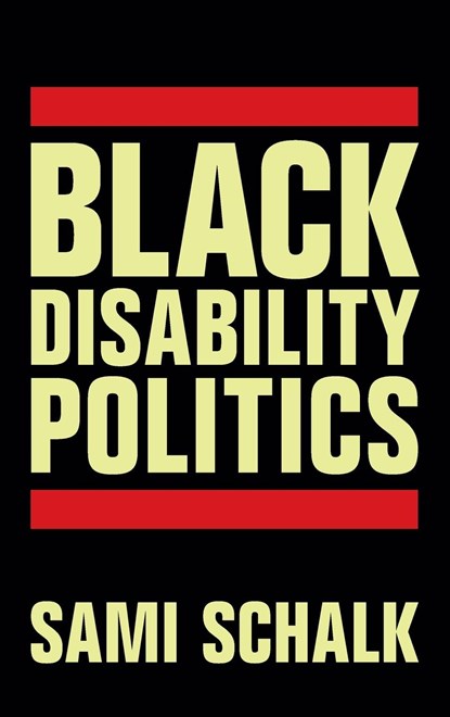Black Disability Politics, Sami Schalk - Gebonden - 9781478023258