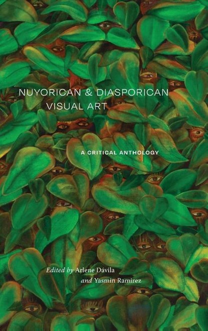 Nuyorican and Diasporican Visual Art, Arlene Davila ; Yasmin Ramirez - Gebonden - 9781478026952