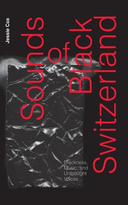 Sounds of Black Switzerland, Jessie Cox - Gebonden - 9781478028215