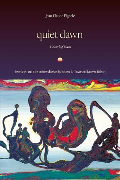 Quiet Dawn, Jean-Claude Fignole - Gebonden - 9781478028437