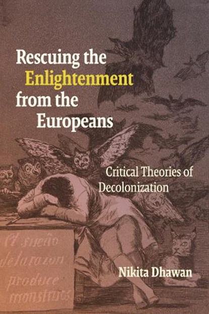 Rescuing the Enlightenment from the Europeans, Nikita Dhawan - Gebonden - 9781478029458