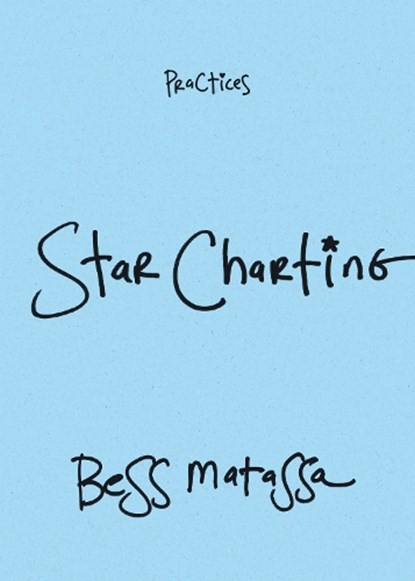 Star Charting, Bess Matassa - Gebonden - 9781478029694