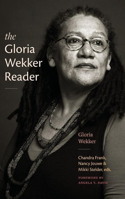 The Gloria Wekker Reader, Gloria Wekker - Gebonden - 9781478029731