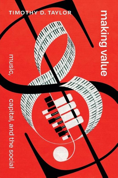Making Value, Timothy D. Taylor - Paperback - 9781478030355