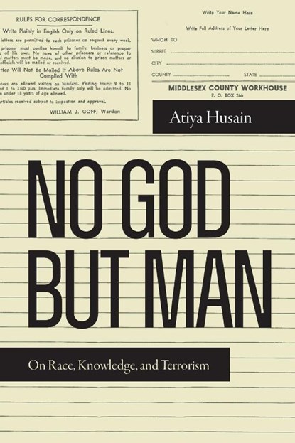 No God but Man, Atiya Husain - Paperback - 9781478031369