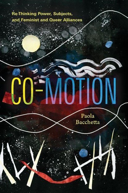 Co-Motion, Paola Bacchetta - Paperback - 9781478032977