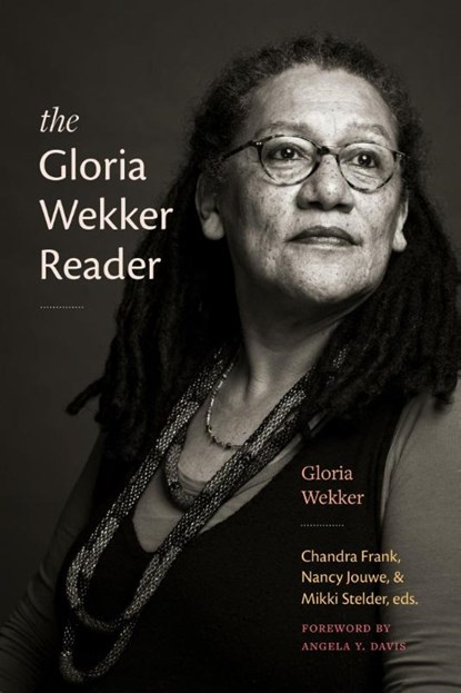 The Gloria Wekker Reader, Gloria Wekker - Paperback - 9781478033189