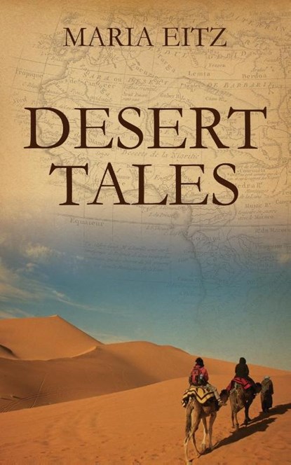 Desert Tales, Maria Eitz - Paperback - 9781478716181