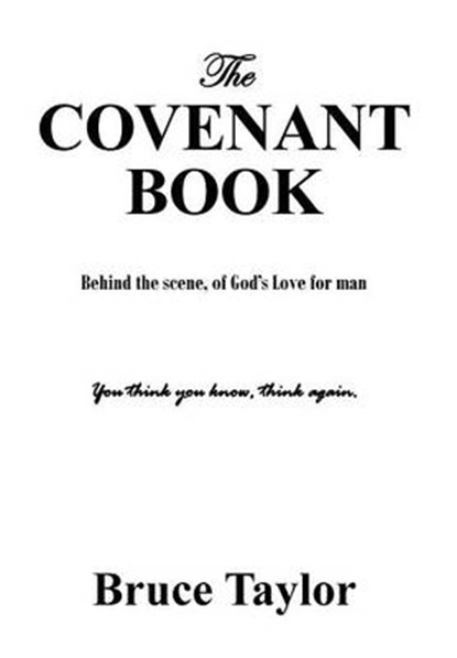 The Covenant Book, TAYLOR,  Bruce - Gebonden - 9781478728771