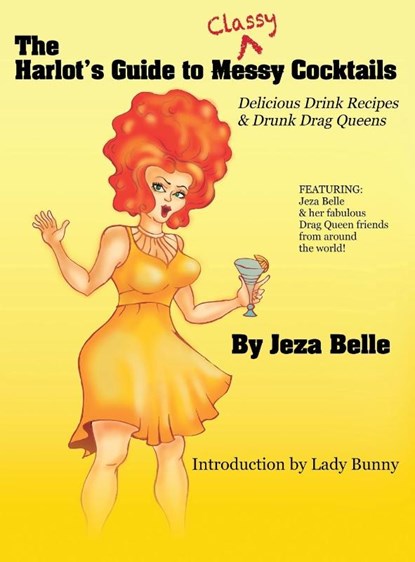 The Harlot's Guide to Classy Cocktails, Jeza Belle - Gebonden - 9781478732815