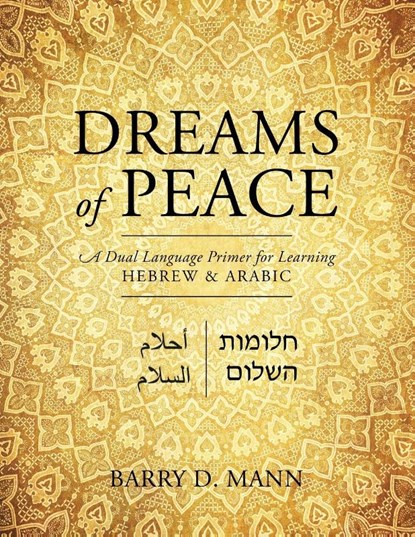 Dreams of Peace, Barry D Mann - Paperback - 9781478743521