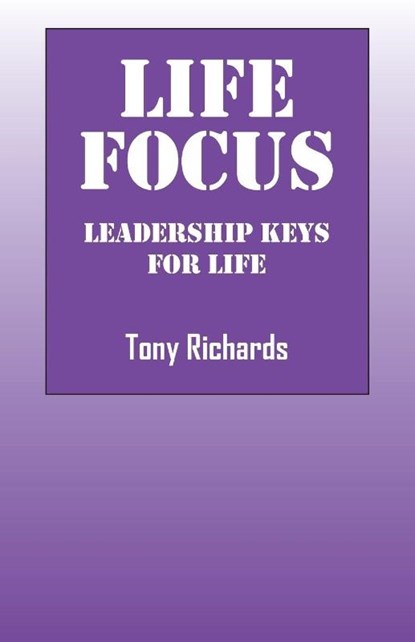 Life Focus, Tony Richards - Paperback - 9781478755357
