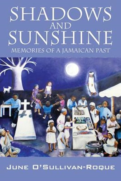 Shadows and Sunshine, June O'Sullivan-Roque - Paperback - 9781478762188