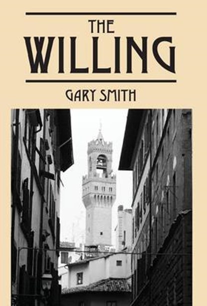 The Willing, SMITH,  Gary - Gebonden - 9781478769514