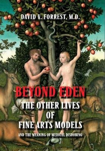 Beyond Eden, FORREST MD,  David V. - Gebonden - 9781478786900