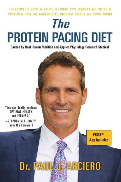 The Protein Pacing Diet, Dr Paul J Arciero - Paperback - 9781478799474