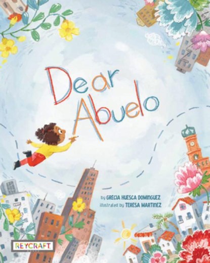 Dear Abuelo, Grecia Huesca Dominguez - Paperback - 9781478868897
