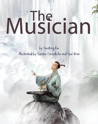 The Musician, Xuefeng Liu - Paperback - 9781478869771