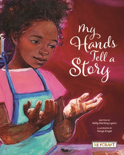 My Hands Tell a Story, Kelly Starling Lyons - Gebonden - 9781478870616