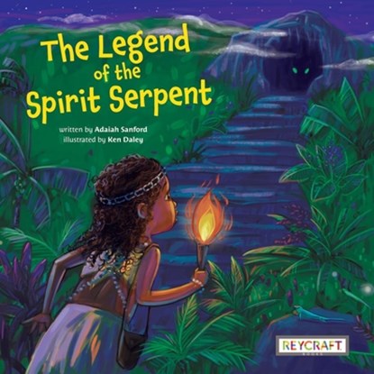 The Legend of the Spirit Serpent, Adaiah Sanford - Paperback - 9781478875185