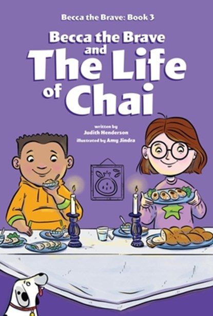 Becca the Brave and the Life of Chai (Becca the Brave, Book #3), Judith Henderson - Gebonden - 9781478880523