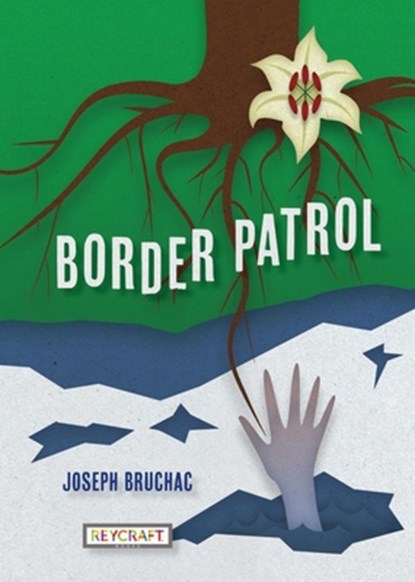 Border Patrol, Joseph Bruchac - Paperback - 9781478887775