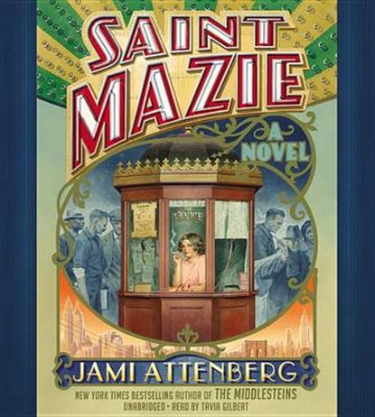 Saint Mazie, ATTENBERG,  Jami - AVM - 9781478903819