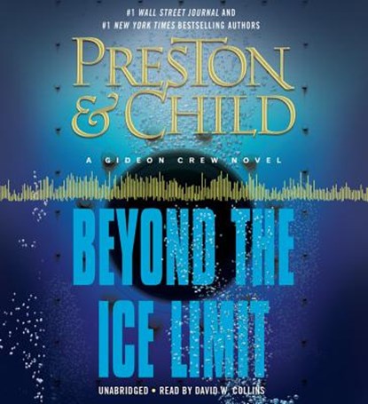 Beyond the Ice Limit, Douglas Preston ; Lincoln Child - AVM - 9781478940562