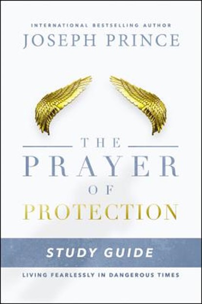 The Prayer of Protection Study Guide, Joseph Prince - Paperback - 9781478944706
