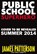 Public School Superhero, PATTERSON,  James ; Tebbetts, Chris - AVM - 9781478953852