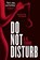 Do Not Disturb, TORRE,  A. R. - Overig - 9781478986584