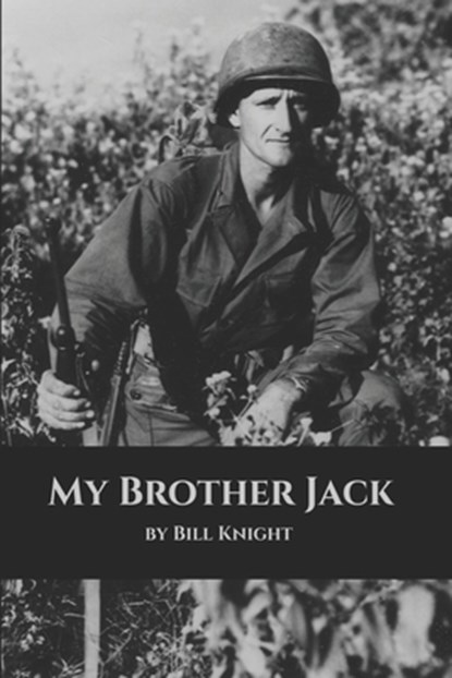 My Brother Jack, Bill Knight - Paperback - 9781479105724