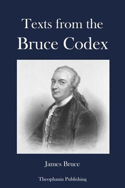 Texts from the Bruce Codex, James Bruce - Paperback - 9781479163311