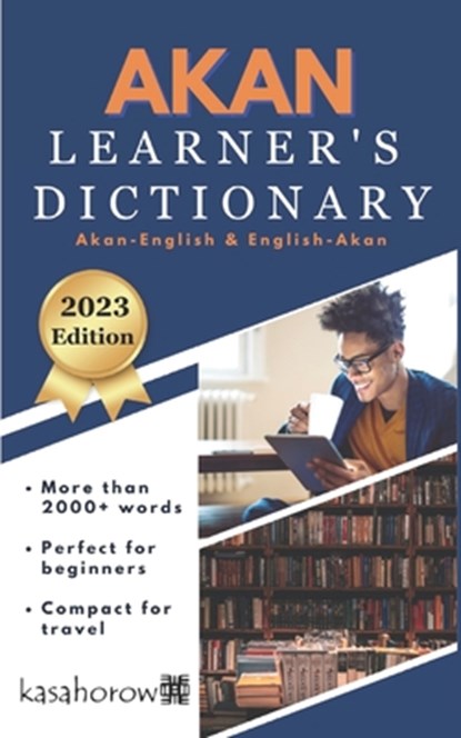 Akan Learner's Dictionary, kasahorow - Paperback - 9781479305490