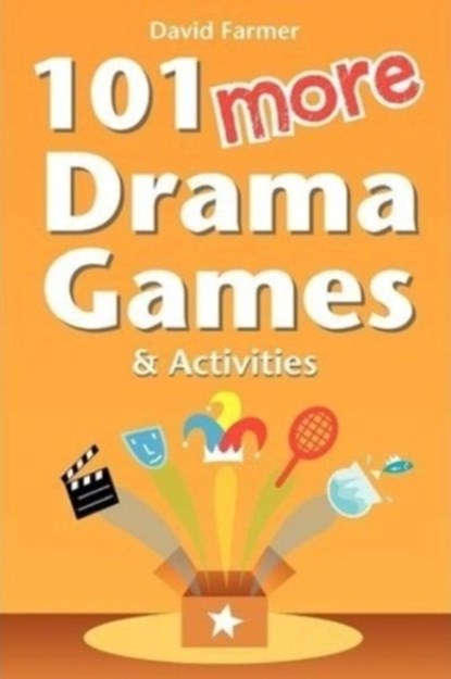 101 More Drama Games and Activities, David (Henley Management College) Farmer - Paperback - 9781479343027