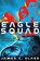 Eagle Squad, James C Glass - Overig - 9781479400997