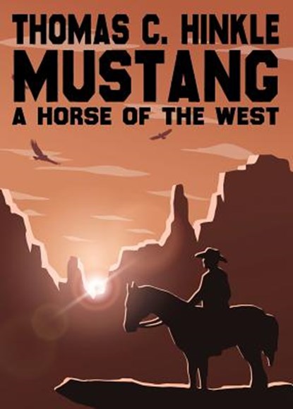 Mustang, Thomas C Hinkle - Paperback - 9781479428014