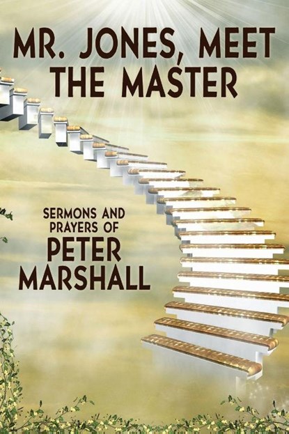 Mr. Jones, Meet the Master, Peter Marshall - Paperback - 9781479436965