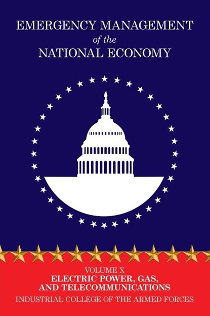 Emergency Management of the National Economy, Industrial College of the Armed Forces - Paperback - 9781479438754
