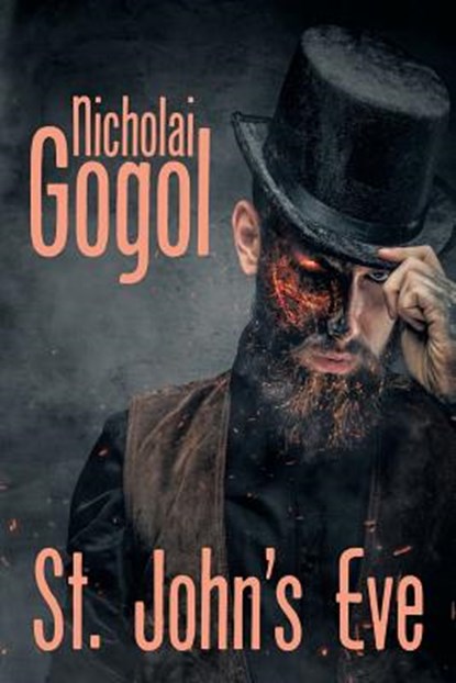 St. John's Eve, Nikolai Gogol - Paperback - 9781479442683