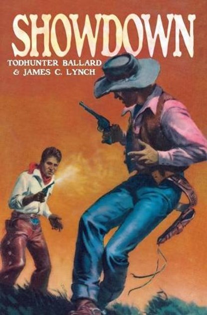 Showdown, Todhunter Ballard ; James C Lynch - Overig - 9781479446162