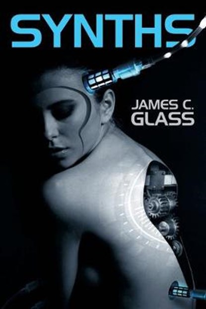 Synths, GLASS,  James C. - Paperback - 9781479448937